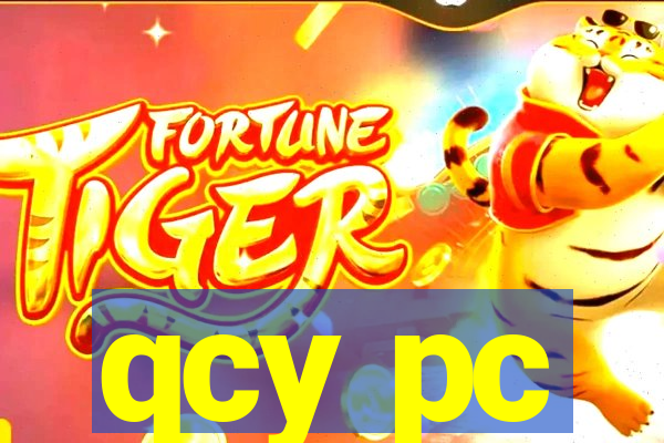 qcy pc